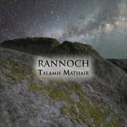 Rannoch : Talamh Màthair